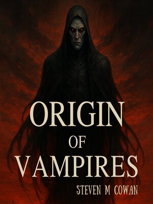 cover image of Origin of Vampires
